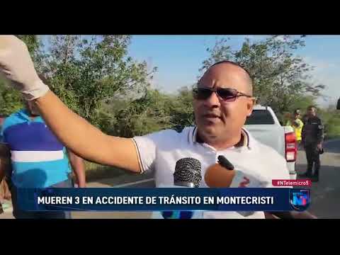 Mueren 3 en accidente de tránsito en Montecristi