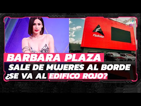 Barbara Plaza sale de Mujeres Al Borde Radio / SE ESTAN CAYENDO LOS PALITOS A LOS MEDIOS