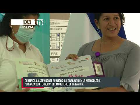 Certifican a servidores públicos del programa «Crianza con Ternura» de MIFAN - Nicaragua