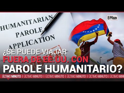 Venezolanos con parole humanitario: ¿pueden viajar fuera de EE. UU.?