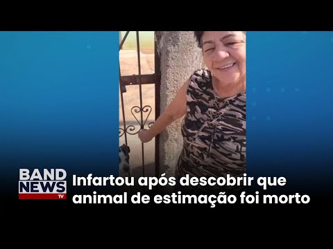 Idosa sofre infarto após cão ser morto por vizinho | BandNewsTV