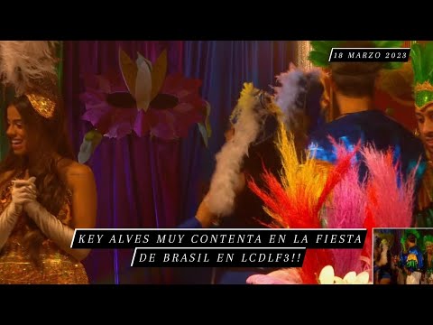 Key Alves Muy Contenta En La Fiesta De Brasil En LCDLF || 18-3-2023 || #lcdlf3 #bbb23