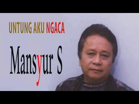 UNTUNG AKU NGACA VOCAL MANSYUR S