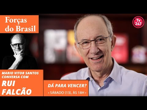 Forças do Brasil - Dá para vencer? Com Rui Falcão