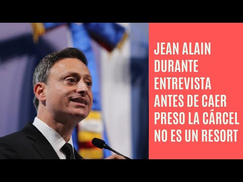 Jean Alain durante entrevista pasada antes de caer en prisión “la cárcel no es un resort”