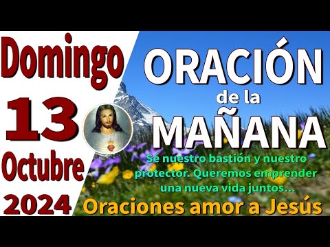 oración de la mañana del día Domingo 13 de octubre de 2024 - Salmo 34:14