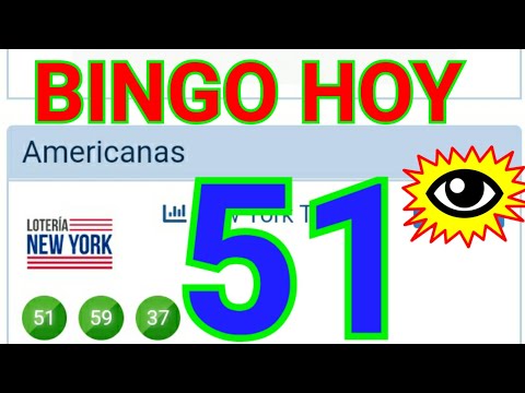 LOS números DE HOY..!! (( 51 )) BINGO HOY /loteria NEW YORK TARDE/ UN SÓLO NÚMERO PARA HOY..!!