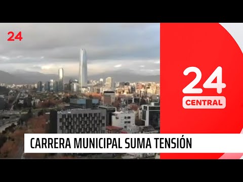 Carrera municipal suma tensión y conocidos nombres | 24 Horas TVN Chile