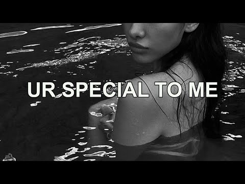 ur special to me - Artemas (Lyrics)