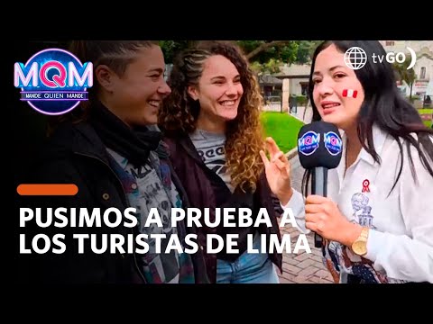 Mande Quien Mande: Pusimos a prueba a los turistas de Lima (HOY)