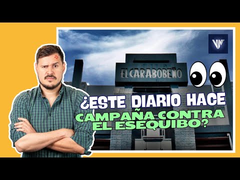 DENUNCIA!!! El Carabobeño hace campaña directa contra Venezuela sobre Esequibo.