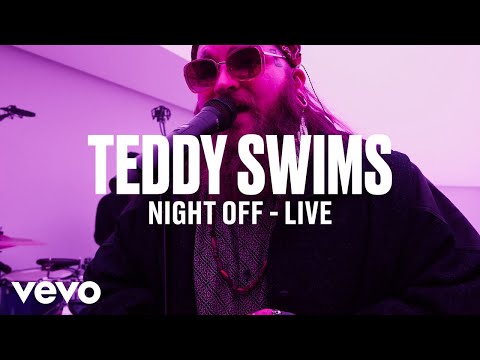 Teddy Swims - Night Off (Live) | Vevo DSCVR