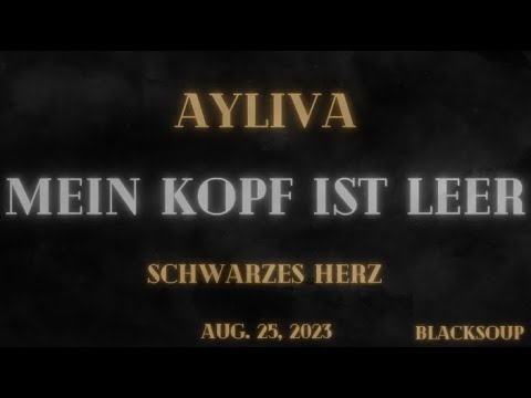 Ayliva - Mein Kopf ist leer (Lyrics)