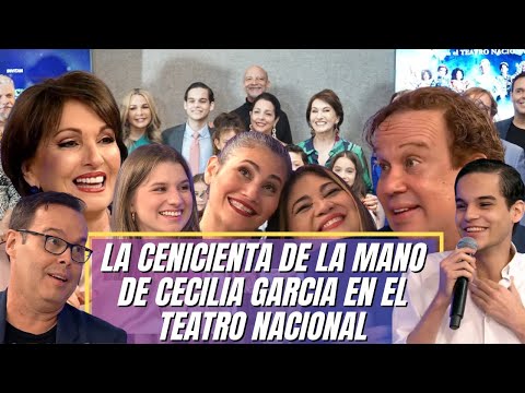Cecilia García trae el musical La Cenicienta con destacados artistas en el Teatro Nacional