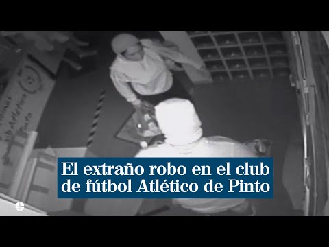 El extraño robo en el club de fútbol Atlético de Pinto