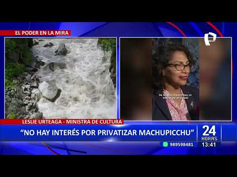 Ministra de Cultura descarta privatización de Machu Picchu