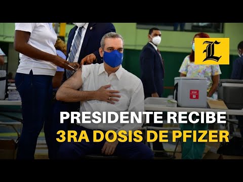 Presidente recibe 3ra dosis De Pfizer