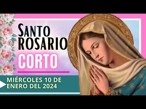 REZO DEL SANTO ROSARIO CORTO DE HOY – MIERCOLES - MISTERIOS GLORIOSOS