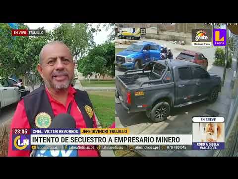 Intentan secuestrar a empresario minero en Trujillo