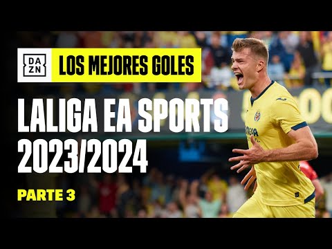 Mejores goles de LALIGA EA SPORTS 2023/2024 | Highlights y resumen | Parte 3