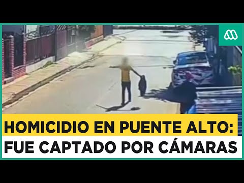 Homicidio en Puente Alto: Video muestra momento en que asesinan a hombre mientras caminaba