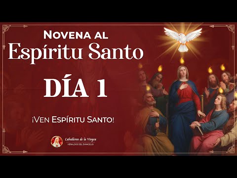Novena al Espíritu Santo - Día 1  #novena #pentecostes