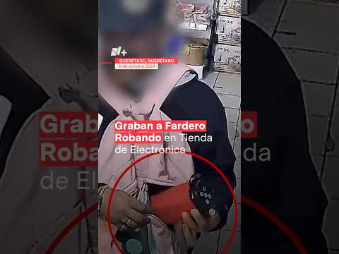 Cámaras de seguridad graban a fardero robando en tienda de electrónica - N+ #Shorts