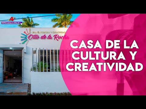 Alcaldía de Managua inaugura Casa de la Cultura y Creatividad en homenaje a Otto de la Rocha