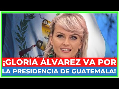 GLORIA ÁLVAREZ se DESTAPA: va por la PRESIDENCIA de GUATEMALA para ACABAR con el POPULISMO