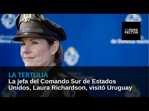 La jefa del Comando Sur de Estados Unidos, Laura Richardson, visitó Uruguay