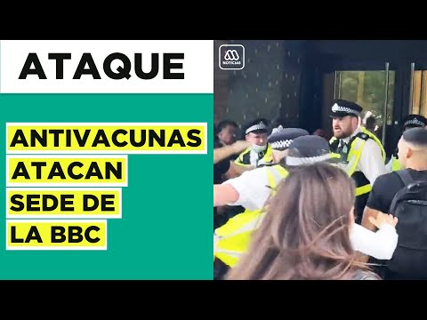 Antivacunas atacan sede de la BBC en Londres