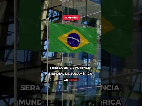 ¿BRASIL será la única potencia mundial de Sudamérica en 2050? #shorts