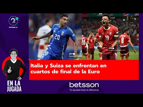 Italia y Suiza se enfrentan en cuartos de final de la Euro