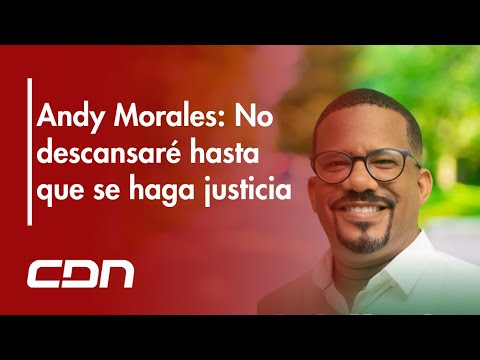 Andy Morales notifica ante JCE que no ha renunciado a la candidatura diputado DN