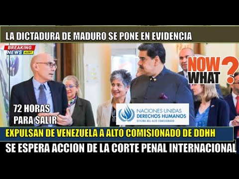 SE PRENDIO! Regimen de Venezuela EXPULSA oficina DDHH de la ONU tienen 72 horas para salir