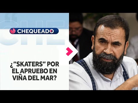 CHEQUEADO | ¿”Skaters” por el Apruebo en Viña del Mar? = Falso - CHV Noticias