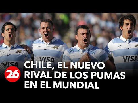 Chile, el nuevo rival de Los Pumas en el Mundial de Rugby