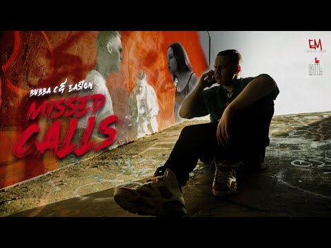 Bubba C & Easton | Missed Calls [Official Music Video]