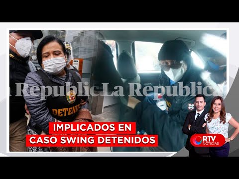 Ordenan detención preliminar de 10 implicados en Caso Swing - RTV Noticias
