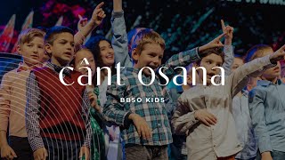 Cânt Osana - BBSO Kids