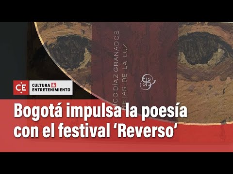 La poesía cobra vigencia en Bogotá, con millonario concurso y nuevos libros | El Tiempo