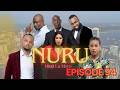 NURU Ep 94 - Swahili Drama Series (Full Episode) East African TV Series