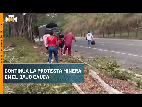 Continúa la protesta minera en el Bajo Cauca  - Telemedellín
