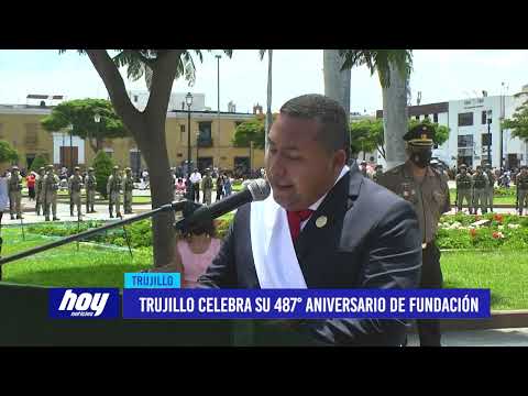 Trujillo celebra su 487° aniversario de fundación