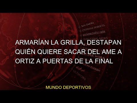 #grilla #América #Noticias #quién #final #Mexicano #Ortiz #puertas #Armarían #Club #quiere #sacar #F