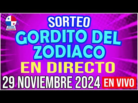 EN VIVO SORTEO GORDITO DEL ZODÍACO | 29 de NOVIEMBRE de 2024 - Loteria Nacional de Panamá