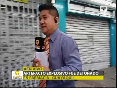 Artefacto explosivo fue detonado en farmacia - Guayaquil