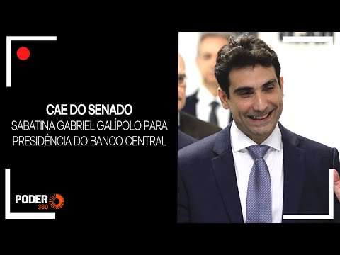 Ao vivo: CAE do Senado sabatina Gabriel Galípolo