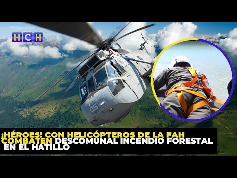 ¡Héroes! Con helicópteros de la FAH combaten descomunal incendio forestal en El Hatillo
