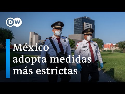 México adopta medidas más estrictas frente a Coronavirus